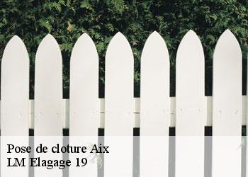 Pose de cloture aix-19200 LM Elagage 19