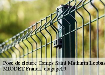 Pose de cloture  camps-saint-mathurin-leobaze-19430 MIODET Franck, elagage19