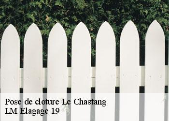 Pose de cloture le-chastang-19190 LM Elagage 19