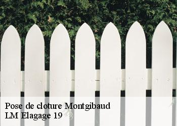 Pose de cloture montgibaud-19210 LM Elagage 19