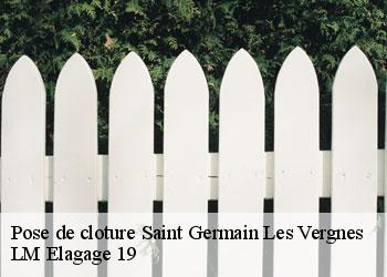Pose de cloture  saint-germain-les-vergnes-19330 LM Elagage 19