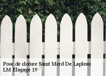 Pose de cloture saint-merd-de-lapleau-19320 LM Elagage 19